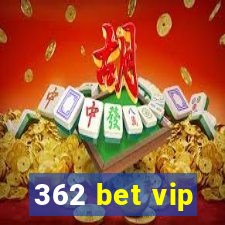 362 bet vip